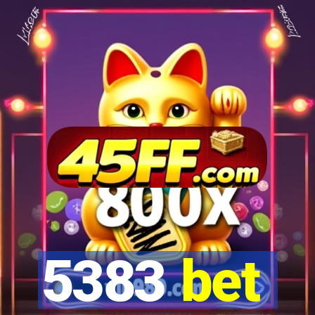 5383 bet